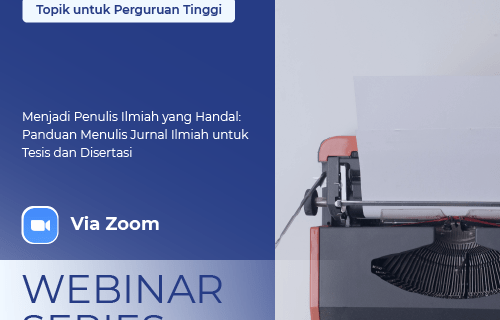 Menjadi Penulis Ilmiah yang Handal: Panduan Menulis Jurnal Ilmiah untuk Tesis dan Disertasi