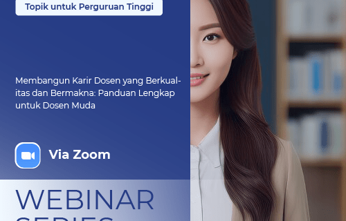 Membangun Karir Dosen yang Berkualitas dan Bermakna: Panduan Lengkap untuk Dosen Muda
