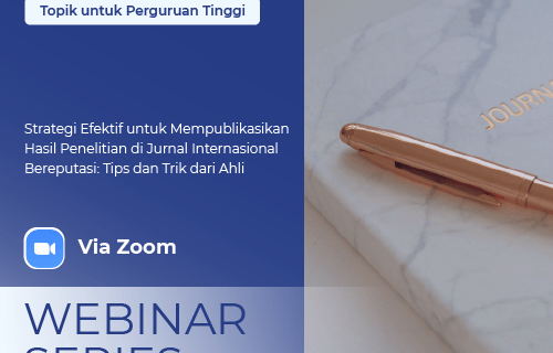 Strategi Efektif untuk Mempublikasikan Hasil Penelitian di Jurnal Internasional Bereputasi: Tips dan Trik dari Ahli