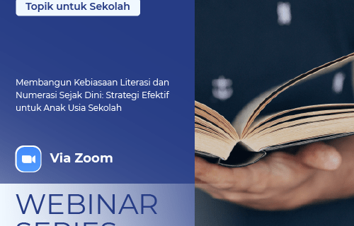 Membangun Kebiasaan Literasi dan Numerasi Sejak Dini: Strategi Efektif untuk Anak Usia Sekolah