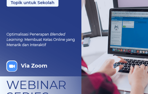 Optimalisasi Penerapan Blended Learning: Membuat Kelas Online yang Menarik dan Interaktif